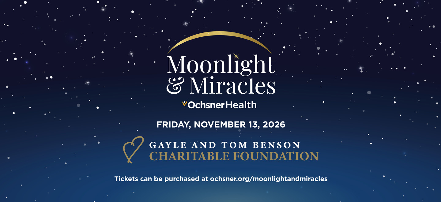 Ochsner Health’s Moonlight and Miracles