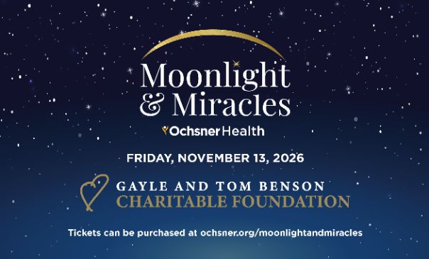 More Info for Ochsner Health’s Moonlight and Miracles