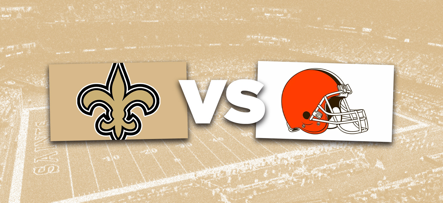 New Orleans Saints vs. Cleveland Browns